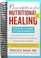 健康・医学 NUTRITIONAL HEALING Prescription for Nutritional Healing, Fifth Edition: A